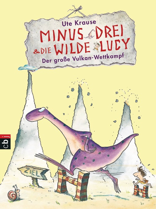 Title details for Minus Drei und die wilde Lucy--Der große Vulkan-Wettkampf by Ute Krause - Available